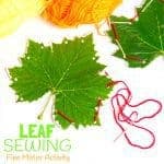 LEAF SEWING - A fun Autumn / Fall craft for kids. This Fall activity builds fine motor skills and connects kids with Nature using real leaves. An unusual leaf craft kids will love.
