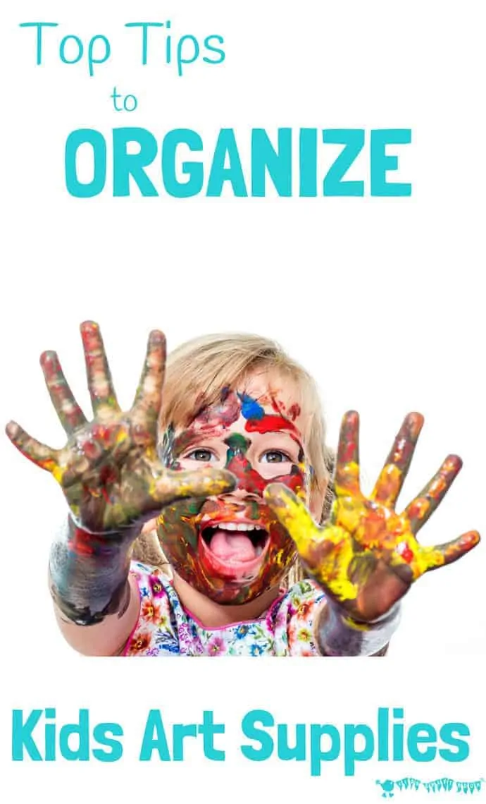 TOP TIPS TO ORGANIZE KIDS ART SUPPLIES - Great ideas to organize kids art supplies so they're tidy, accessible and inviting, freeing you up to easily enjoy creative time together every day.