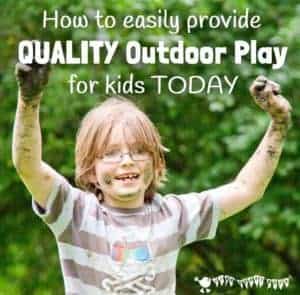 We all know that kids benefit from fresh air and the freedom that outdoor play gives them but how do we use outdoor play to develop more than just their physical skills? Here are 5 easy ideas you can implement today to provide QUALITY outdoor activities for kids to promote all areas of development and learning.
