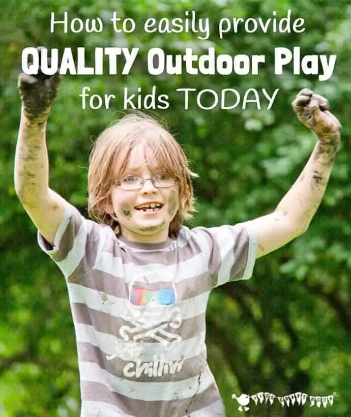 QUALITY OUTDOOR PLAY IDEAS We all know that kids benefit from fresh air and the freedom that outdoor play gives them but how do we use outdoor play to develop more than just their physical skills? Here are 5 easy ideas you can implement today to provide QUALITY outdoor activities for kids to promote all areas of development and learning.