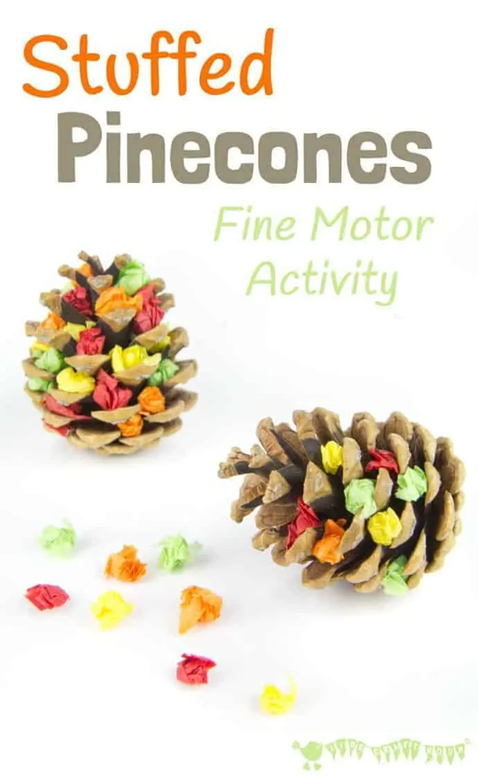 Stuffed Pinecones is a fun Nature craft and fine motor activity for kids to enjoy. A pinecone craft for kids that's educational and fun. It's a lovely Fall activity but change the colours and use it for a seasonal craft all year round.