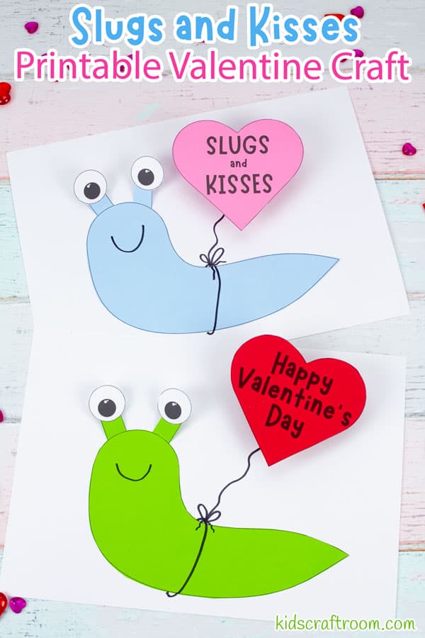Slugs and Kisses Valentine Craft - pin image 1 - blue and green slugs holding Valentine heart balloons. 