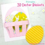 3D Easter Basket Craft - Fun and Easy to Make This Easter