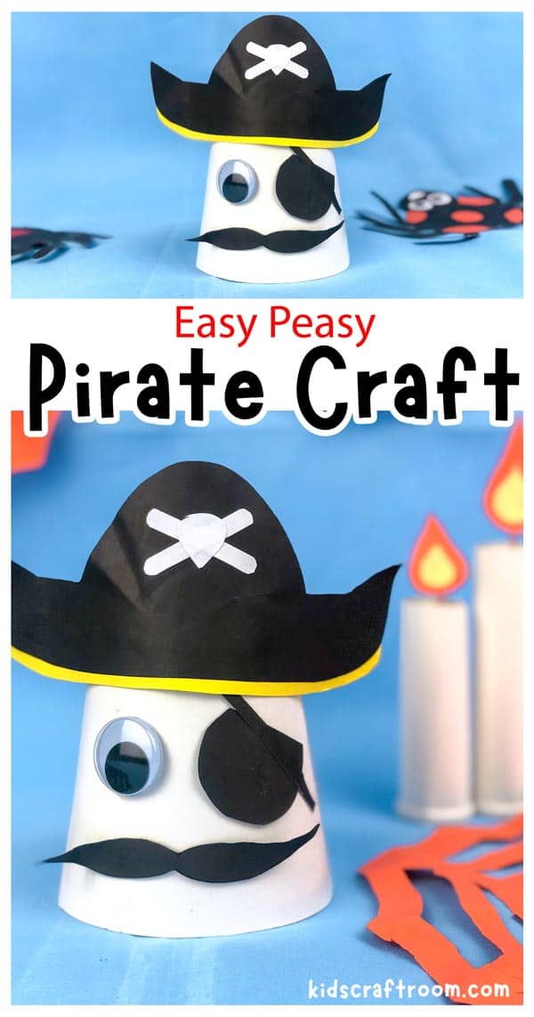 A collage of paper cup pirates overlaid with text saying "Easy Peasy Pirate Craft".