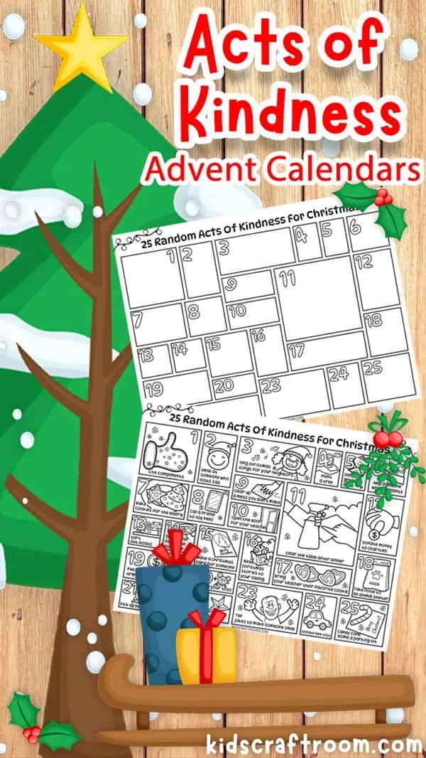 A pin image of two free printable Random Acts of Kindness Advent Calendars For Kids. One full of Christmas themed pictures to colour and one blank to design your own.