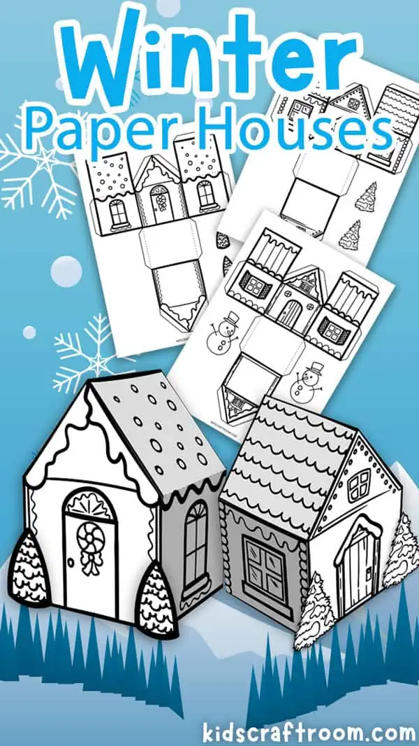 3 paper house templates on a blue background. In the foreground there are 2 built paper houses. The image is overlaid with text "Winter Paper Houses".