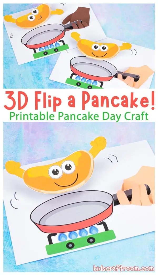 A collage of 3D Pancake Day Crafts for kids overlaid with text "3D Flip a Pancake! Printable Pancake Day Craft".